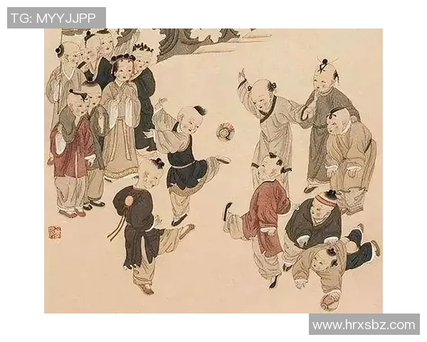 足球明星亲历蹴鞠魅力重现传统体育文化的传承与创新 足球明星亲历蹴鞠魅力重现传统体育文化的传承与创新
